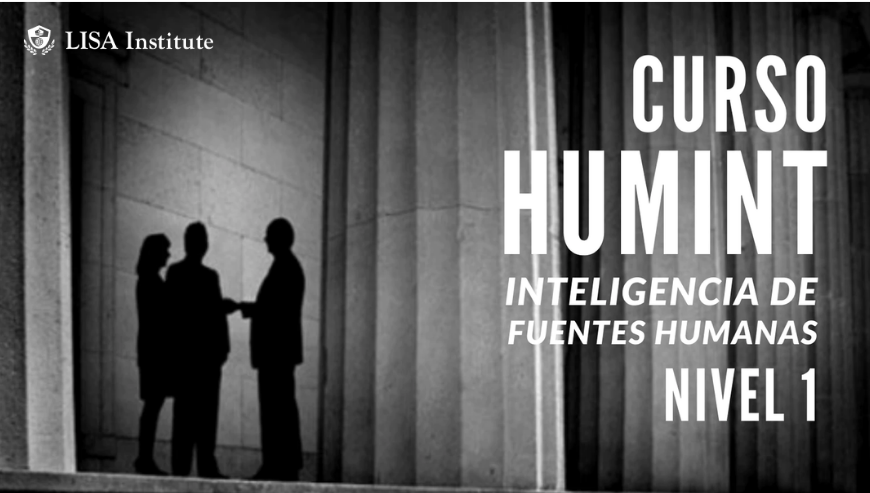 Curso de HUMINT: Inteligencia de Fuentes Humanas (Nivel 1)