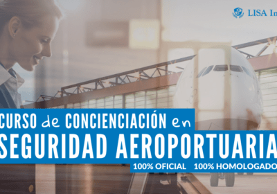 Curso de Concienciación en Seguridad Aeroportuaria (Formación AVSEC)